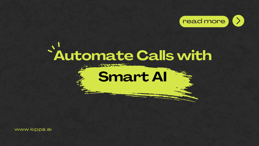 Automate Calls with Smart AI | Kipps.AI