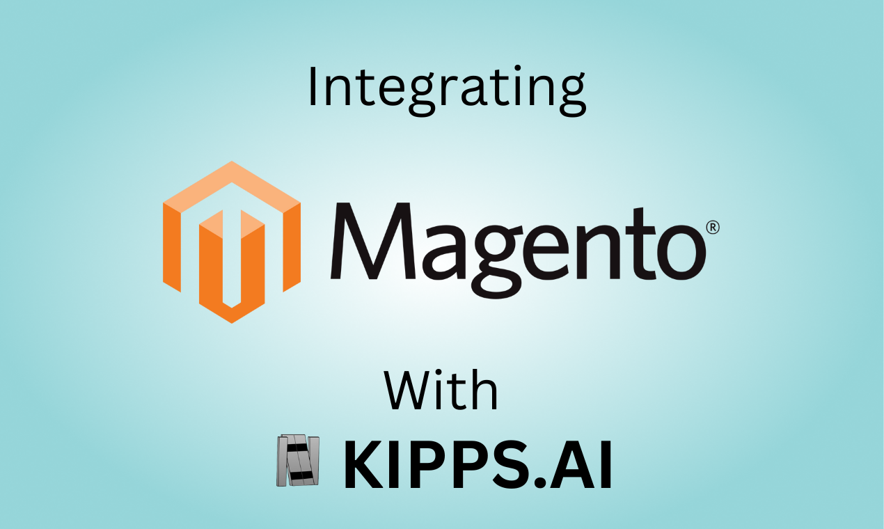 Kipps.AI integration with Magento