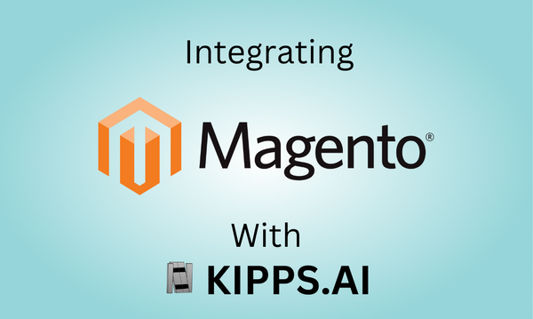 Kipps.AI integration with Magento