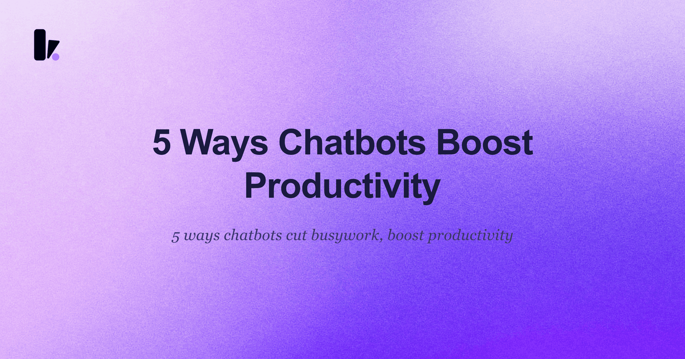 5 Incredible Ways AI Chat Agents Boost Employee Productivity