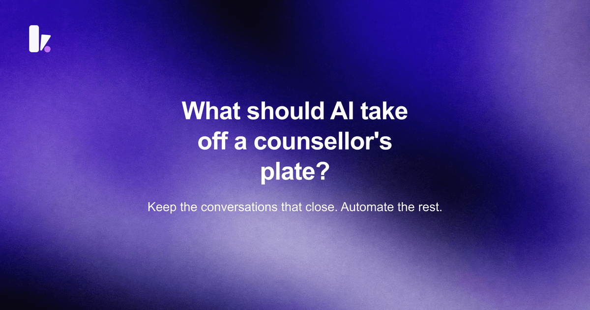 What an Admission Counsellor Does : and Which Parts AI Should Take