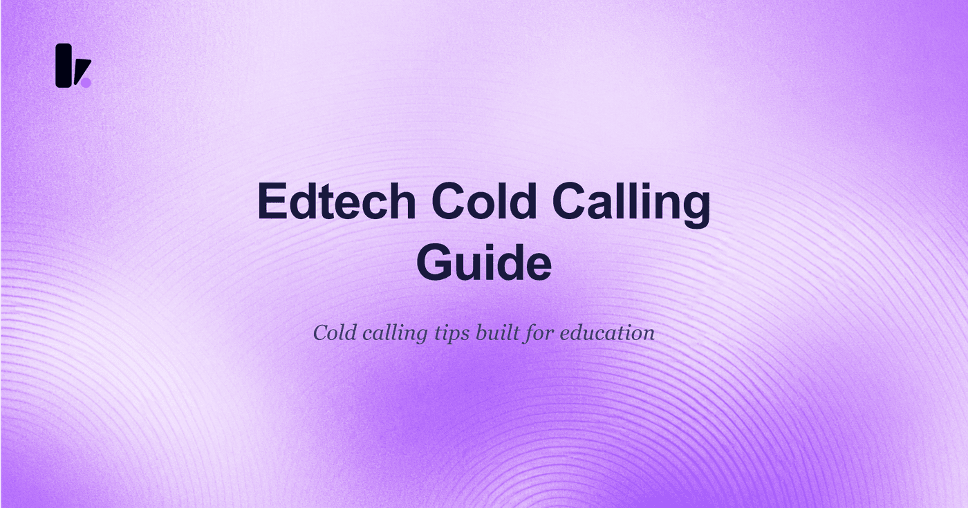 Edtech Cold Calling: A Pre-Sales Guide to Booking Demos