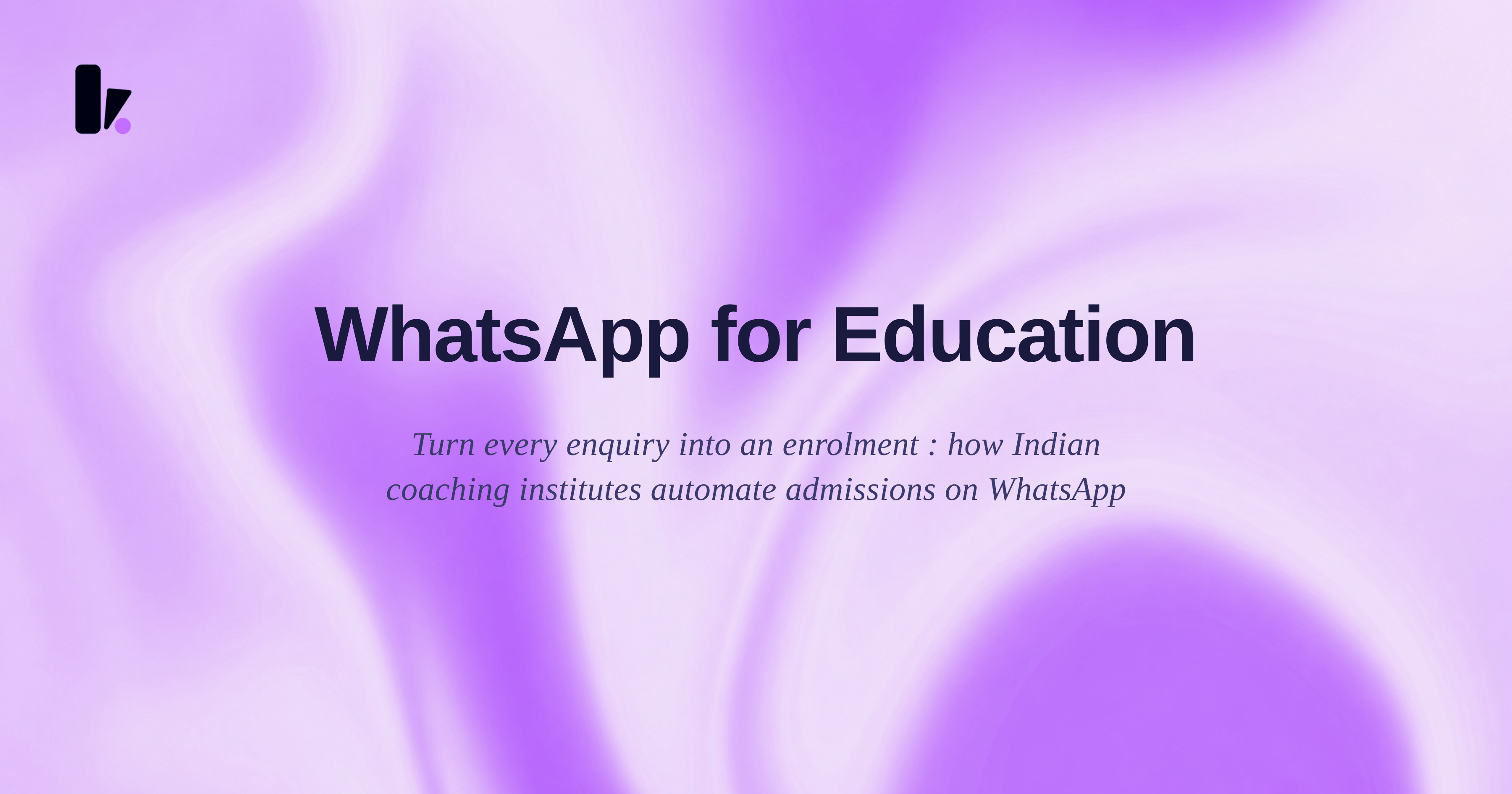 WhatsApp for Education: How Coaching Institutes Use It to Enrol More Students